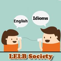English Idioms LELB Society