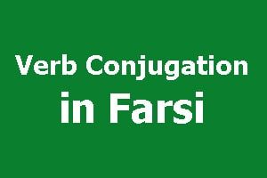 Verb Conjugation in Farsi