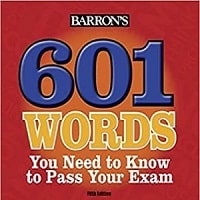 601 Words You Need to Know to Pass Your Exam with illustrated flashcards and synonyms in real context