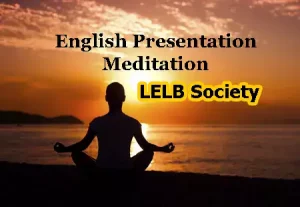 English presentation on meditation benefits with feedback for IELTS & TOEFL