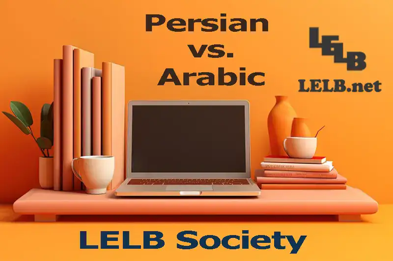 Farsi vs. Arabic: What Persian Learners Need to Know between the two Languages