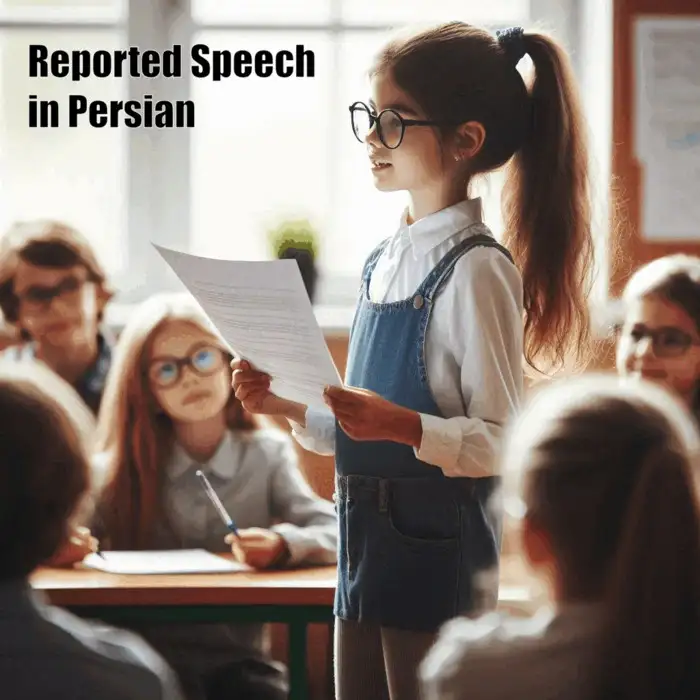 Mastering Reported Speech in Persian for Non-Persian Speakers