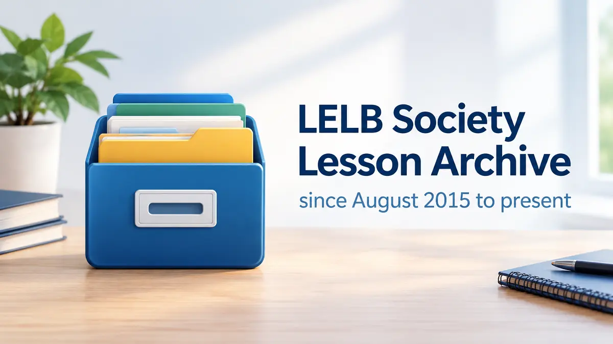Archive of Lessons at LELB Society since August 2015